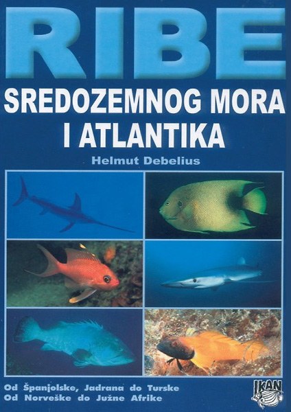 RIBE SREDOZEMNOG MORA I ATLANTIKA