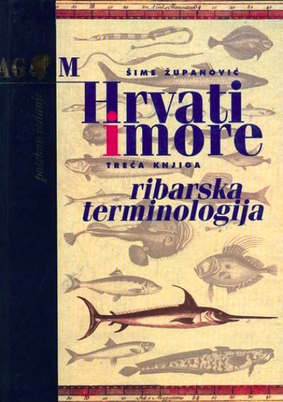 HRVATI I MORE - RIBARSTVO III i IV